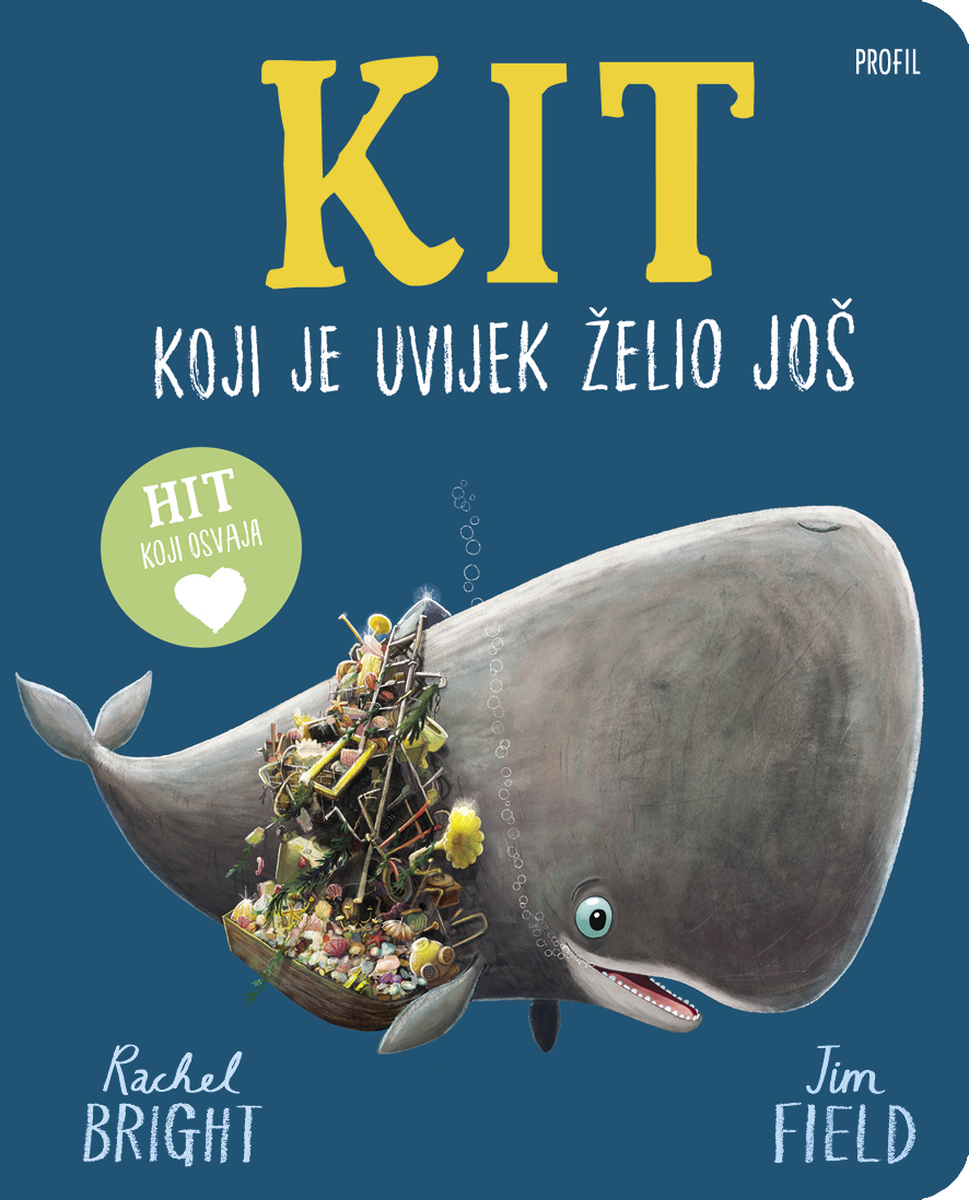 Kit koji je uvijek želio još (kartonska slikovnica)